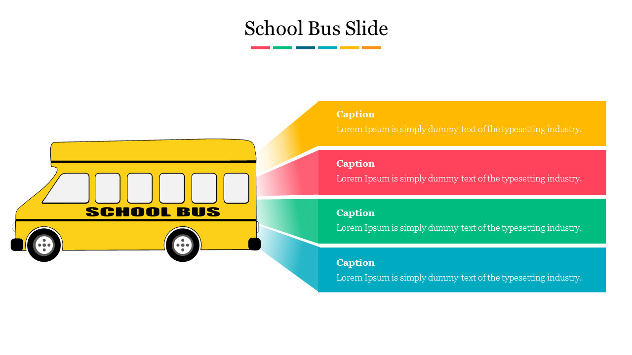 Yellow school bus graphic on the left, with four colorful horizontal text boxes extending to the right, each with captions.