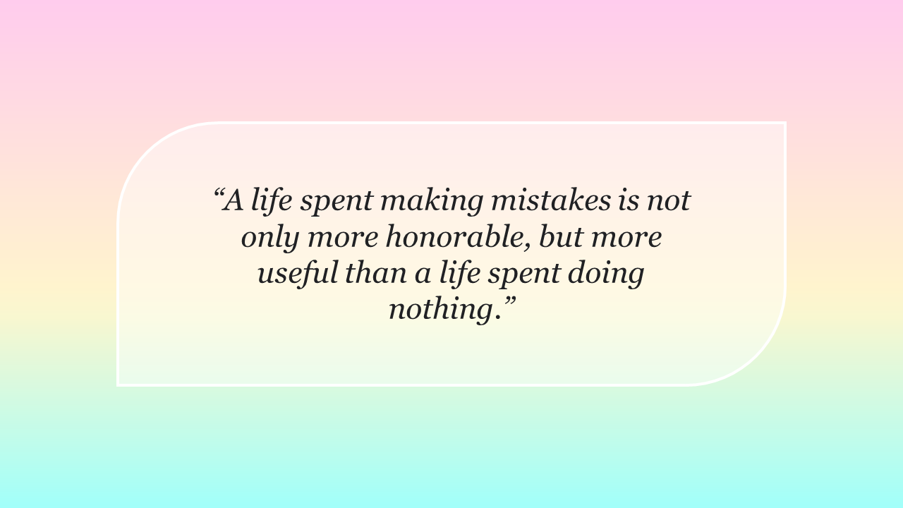 Quote on a soft pink, yellow, and blue simple gradient background, emphasizing the value of making mistakes.