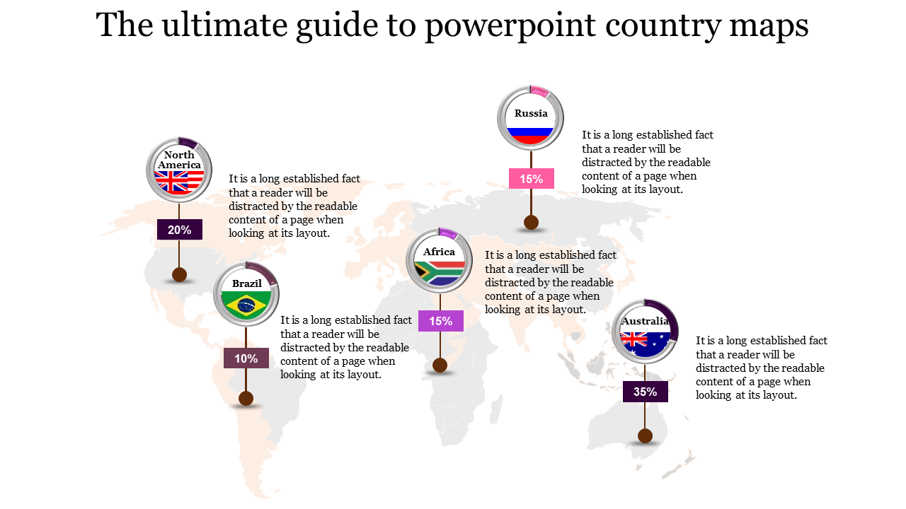 Map based PowerPoint slide displaying country statistics from North America to Australia with placeholder text.