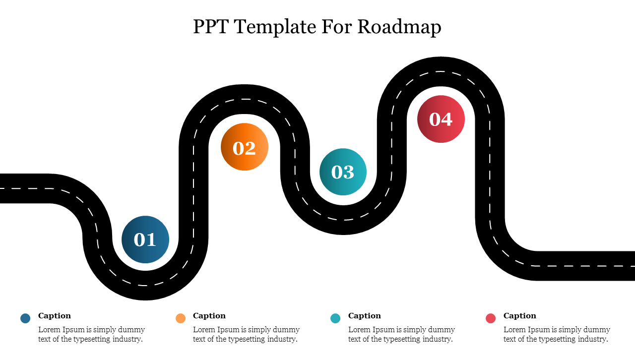 Curved roadmap diagram slide with four colorful milestones numbered 1 to 4, each linked to a caption placeholder below.