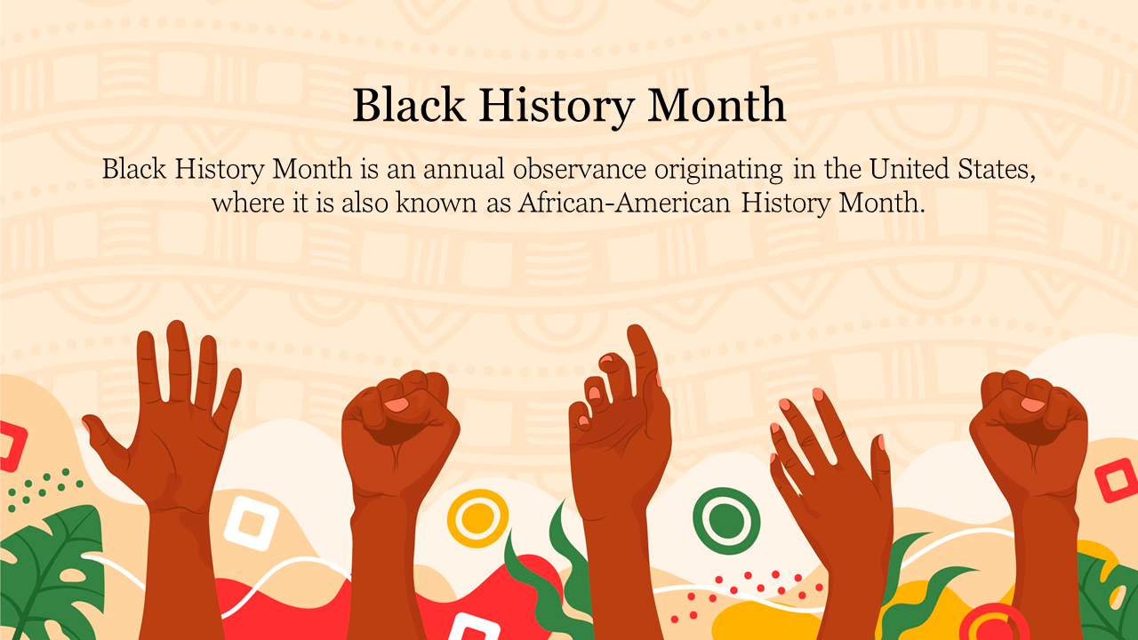 A PowerPoint slide celebrating Black History Month with raised hands and vibrant colors.