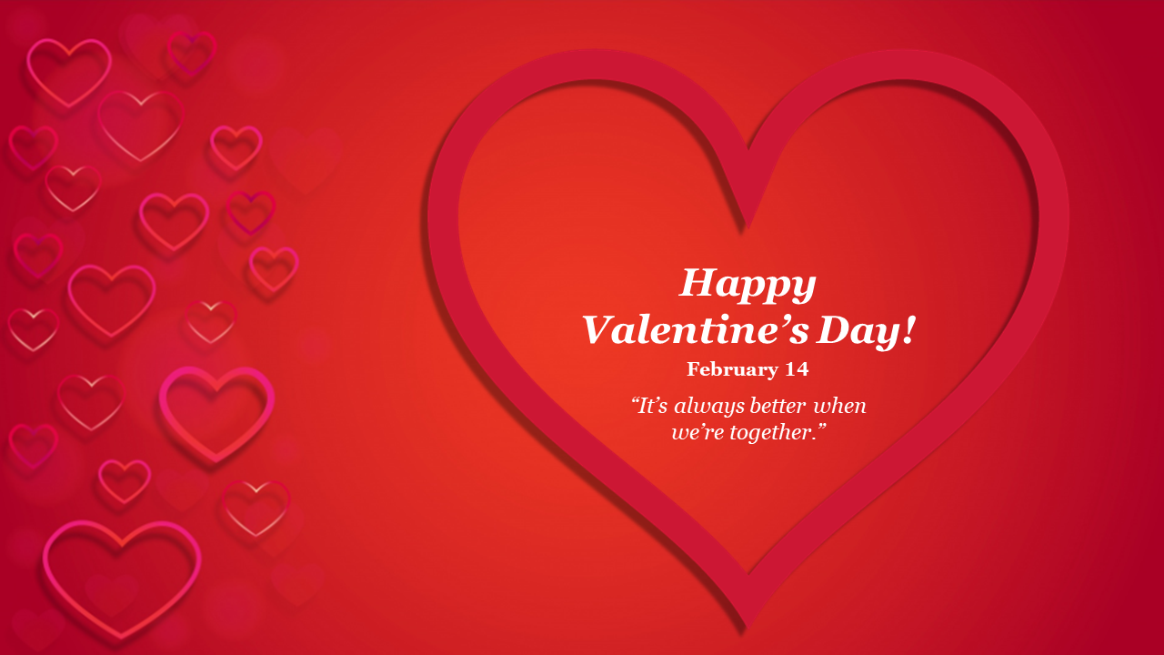 Happy Valentine's Day PowerPoint template with heart shapes and romantic quotes.