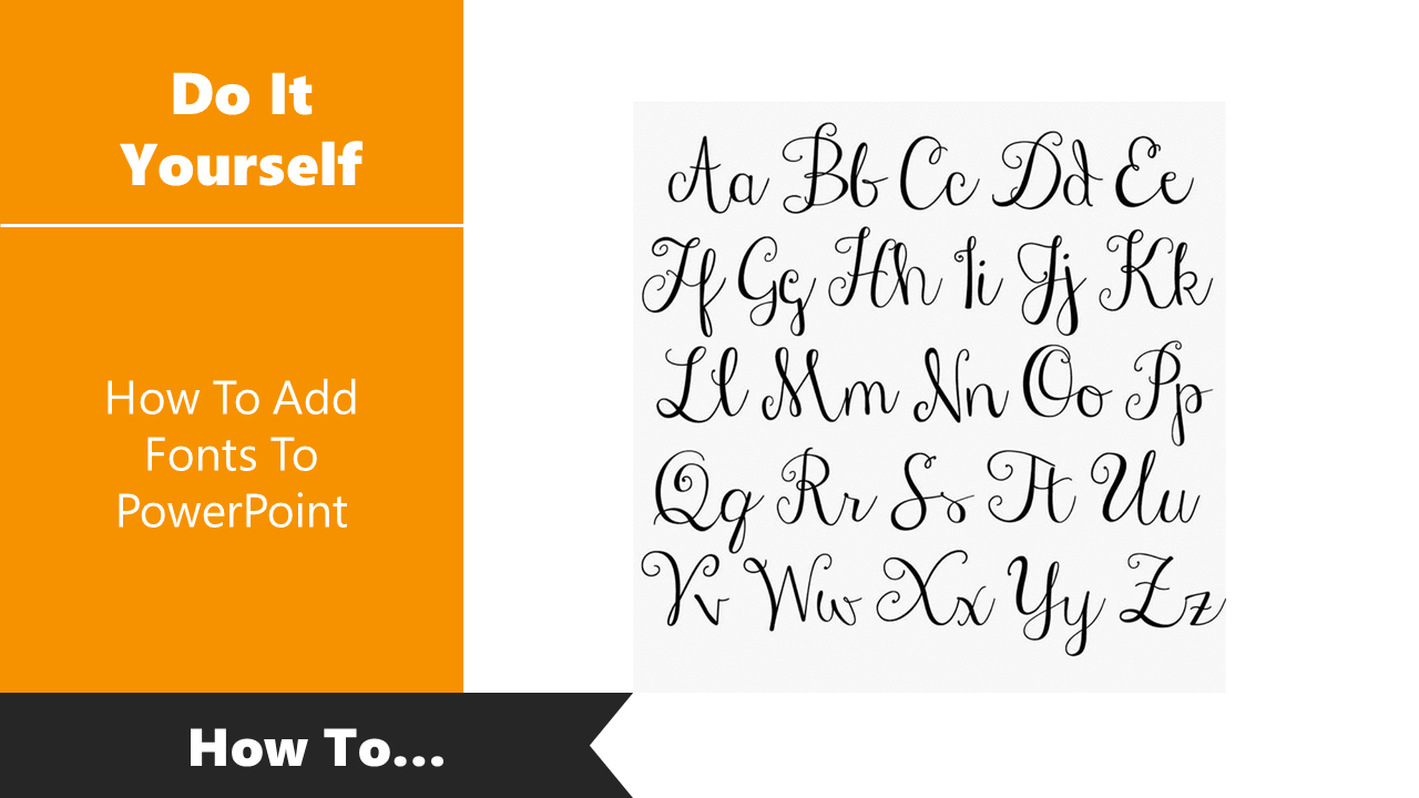 DIY guide on adding fonts in PowerPoint with a display of cursive font styles.