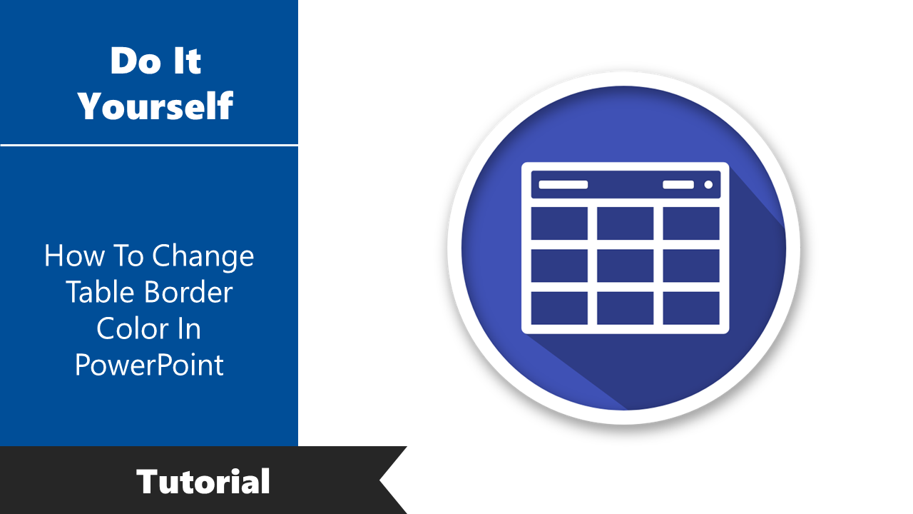 How To Change Table Border Color In PowerPoint Template