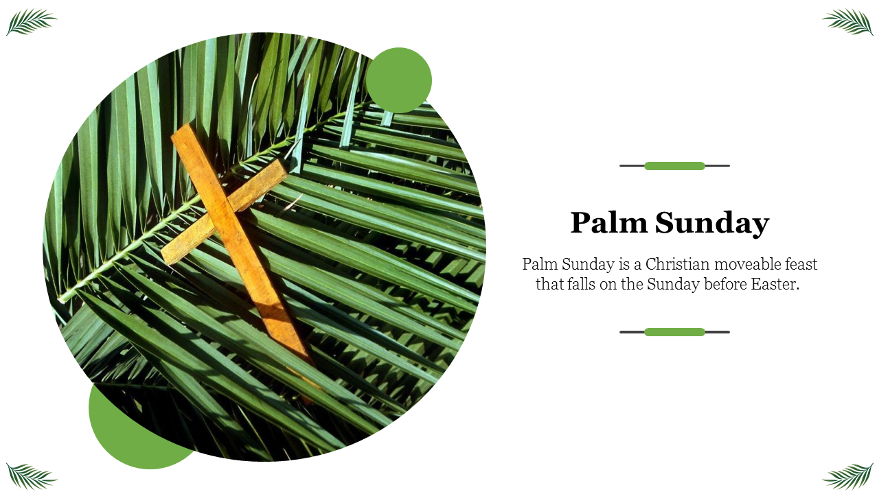 Palm sunday slide featuring a wooden cross on palm leaves, highlighting its significance with a decorative background.