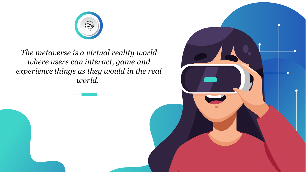 Slide on the metaverse featuring an illustration of a person wearing a virtual reality headset with a description.