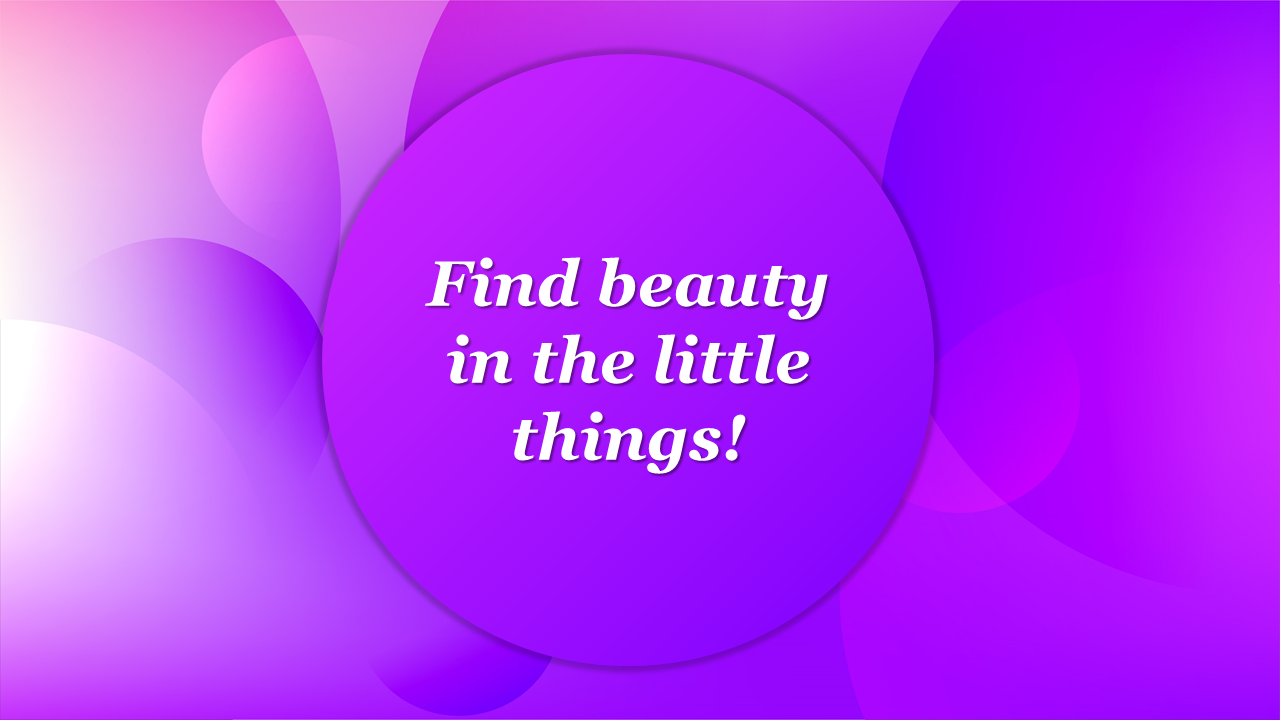 Motivational text on a purple and pink gradient background with soft, overlapping abstract circular shapes.