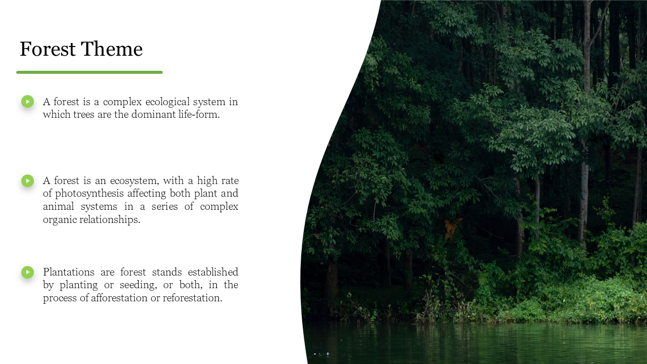 Slide with a dense green forest image, and text in bullet points on a white backdrop.