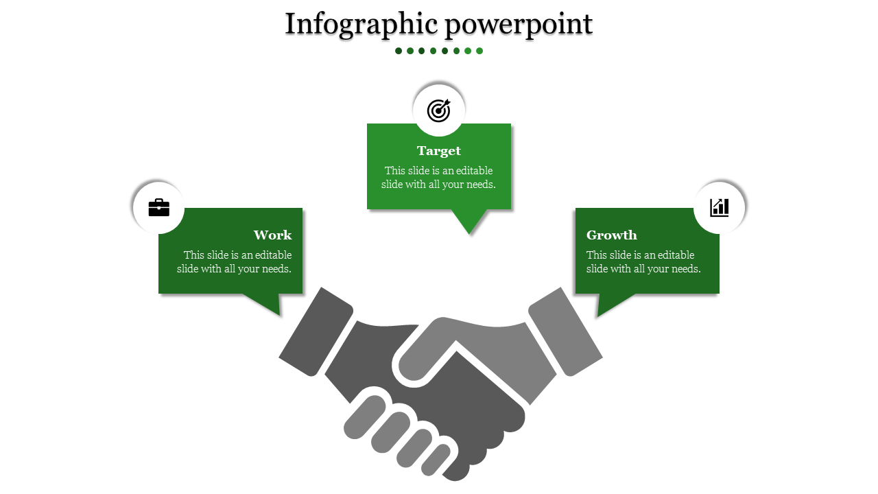 Infographic PowerPoint slide showing a handshake icon with three green labels Work, Target, and Growth with placeholder text.