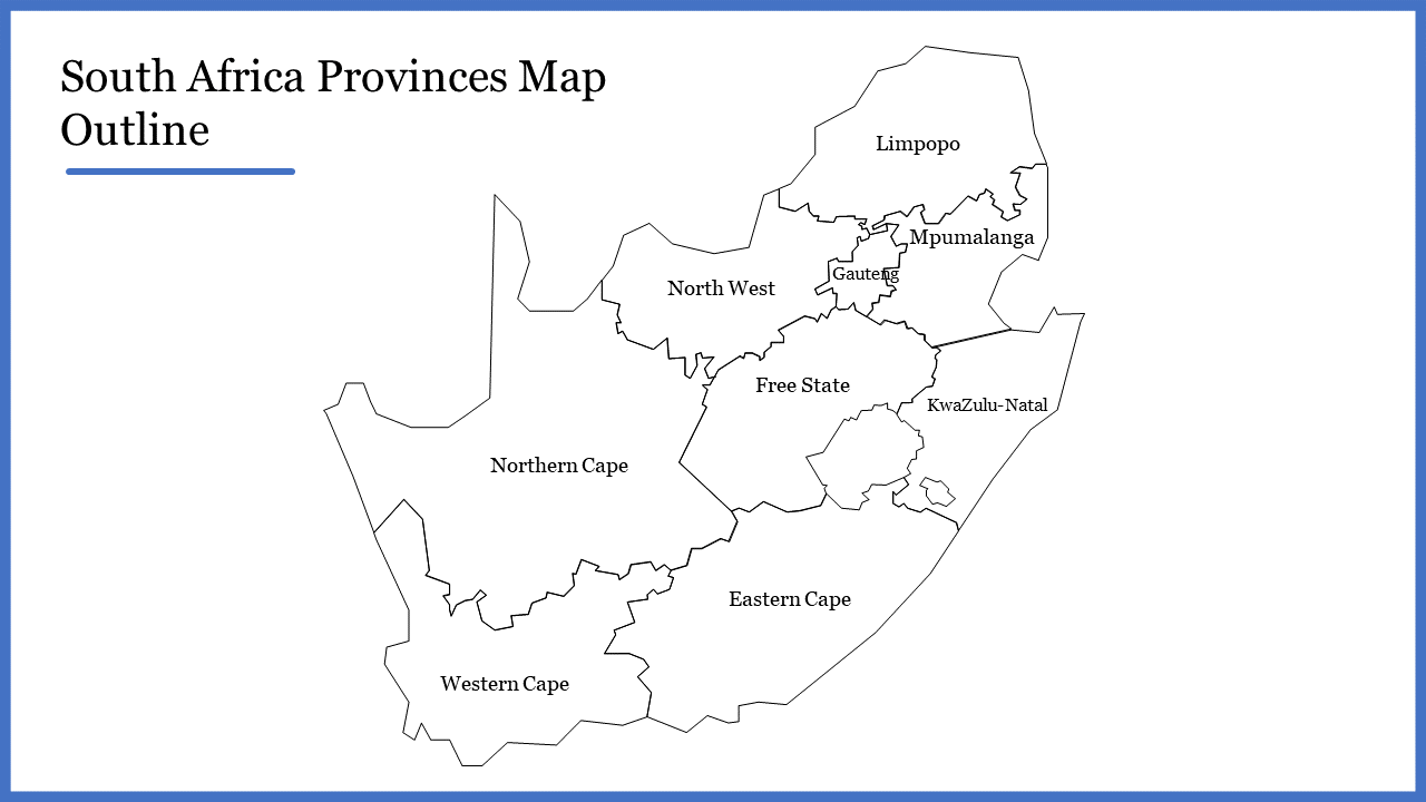 Outline map of South Africa showing its nine provinces on a white background with a blue frame with a title text.