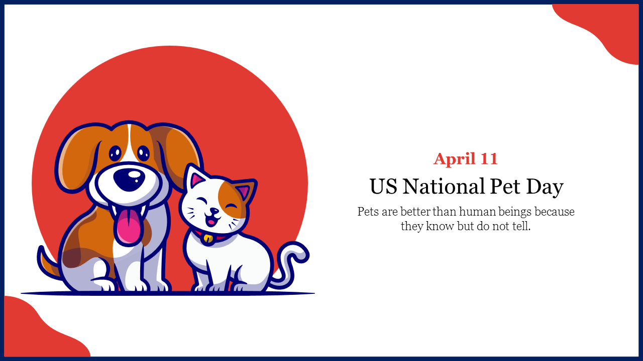 Illustration of a dog and cat in front of a red circle, with placeholder captions on the right side for US national pet day.