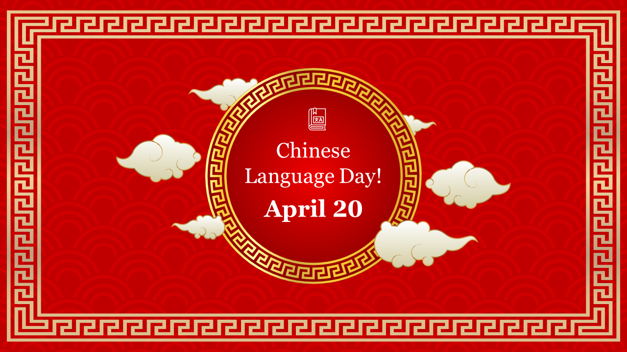 Chinese language day celebration graphic with traditional red and gold design, featuring April 20 in the center.