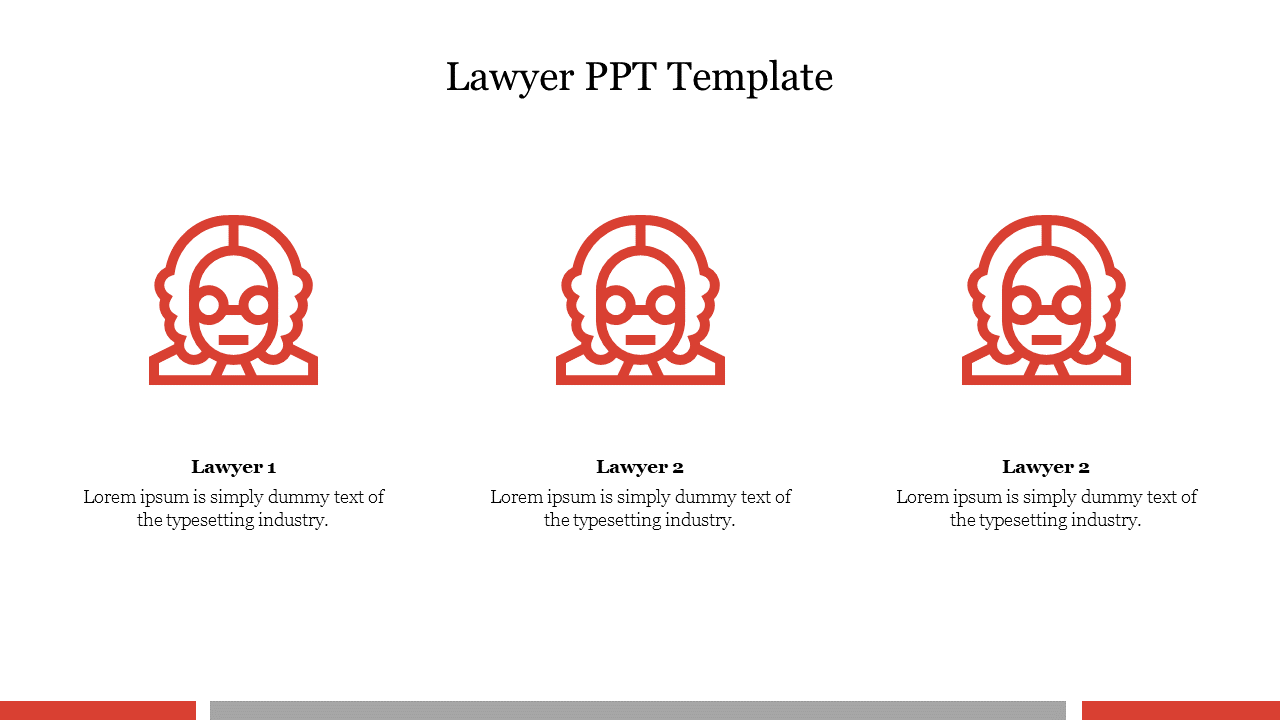 Slide with three red lawyer outline icons, arranged in a row with descriptive text placeholders below.