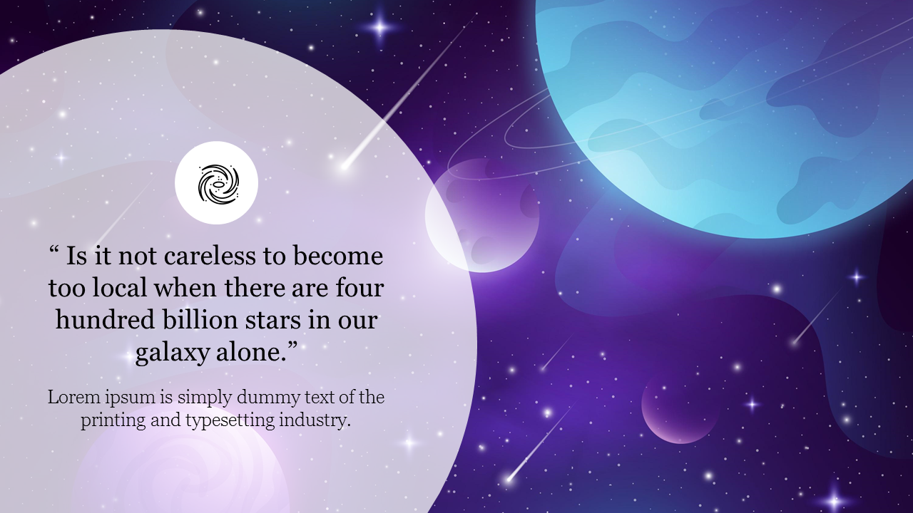 Space Background slide with a cosmic scene and planets, stars, and a quote about the vastness of the galaxy.