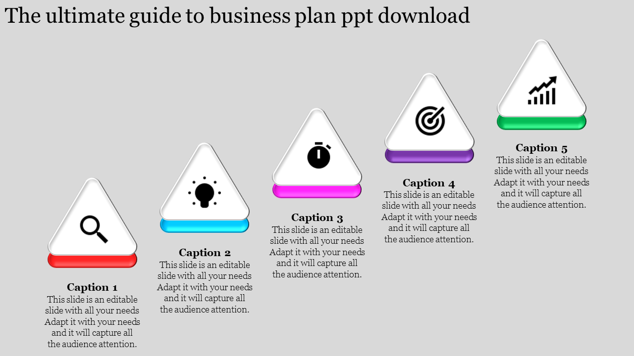 Business plan slide with five triangular icons in red, blue, pink, purple, and green, each paired with captions below.