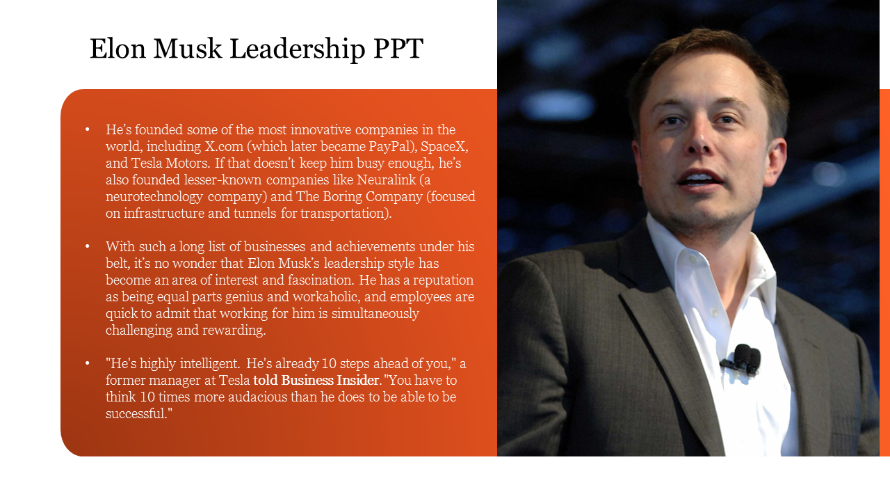 Elon Musk's leadership style slide that includes his business ventures and quotes in orange theme from former employees.