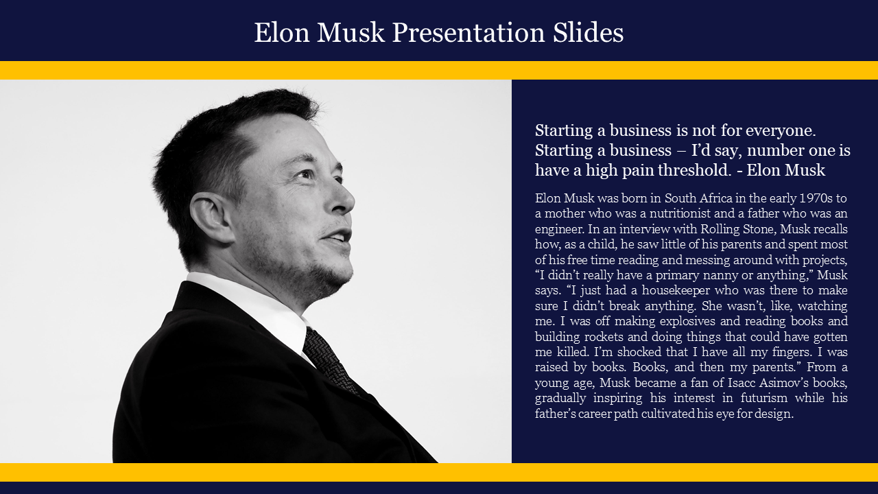 Slide showing a side profile of Elon Musk in a suit with text on the right sharing a quote and brief biography.