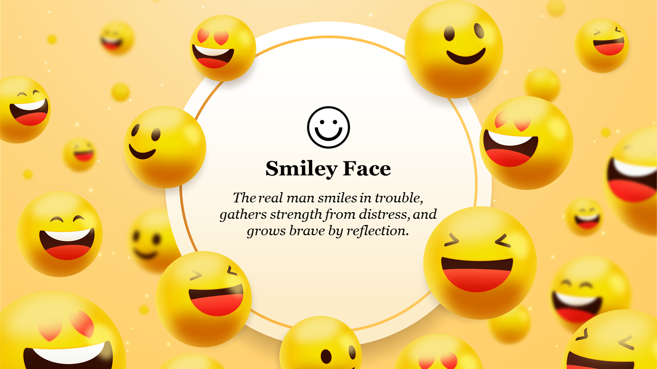 A cheerful slide background with various smiling yellow emoji faces surrounding a central text area with an inspiring quote.