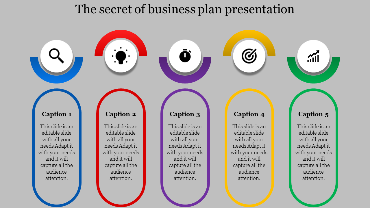 Five step business plan slide with rounded colorful sections in blue, red, purple, yellow, and green, each with icons and captions.