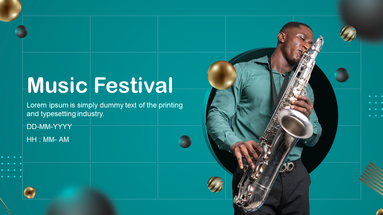 Music festival slide featuring a man playing a saxophone with modern geometric elements and event details on a teal backdrop.