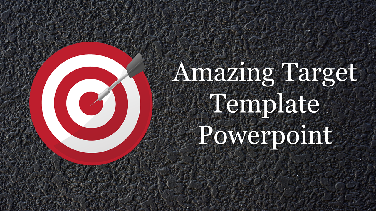 Target PowerPoint template with a dart hitting the bullseye, set against a dark textured background.