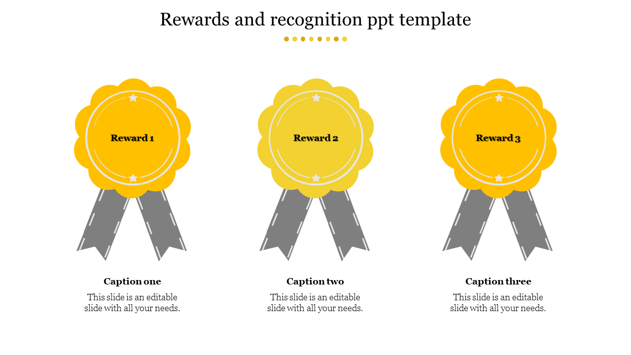 Slide showcasing three yellow award badges with grey ribbons for recognizing achievements and rewards with captions.