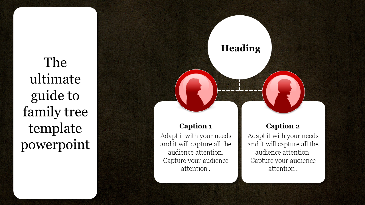 Family tree layout with a main heading circle branching to two red circular profile icons and captions below.