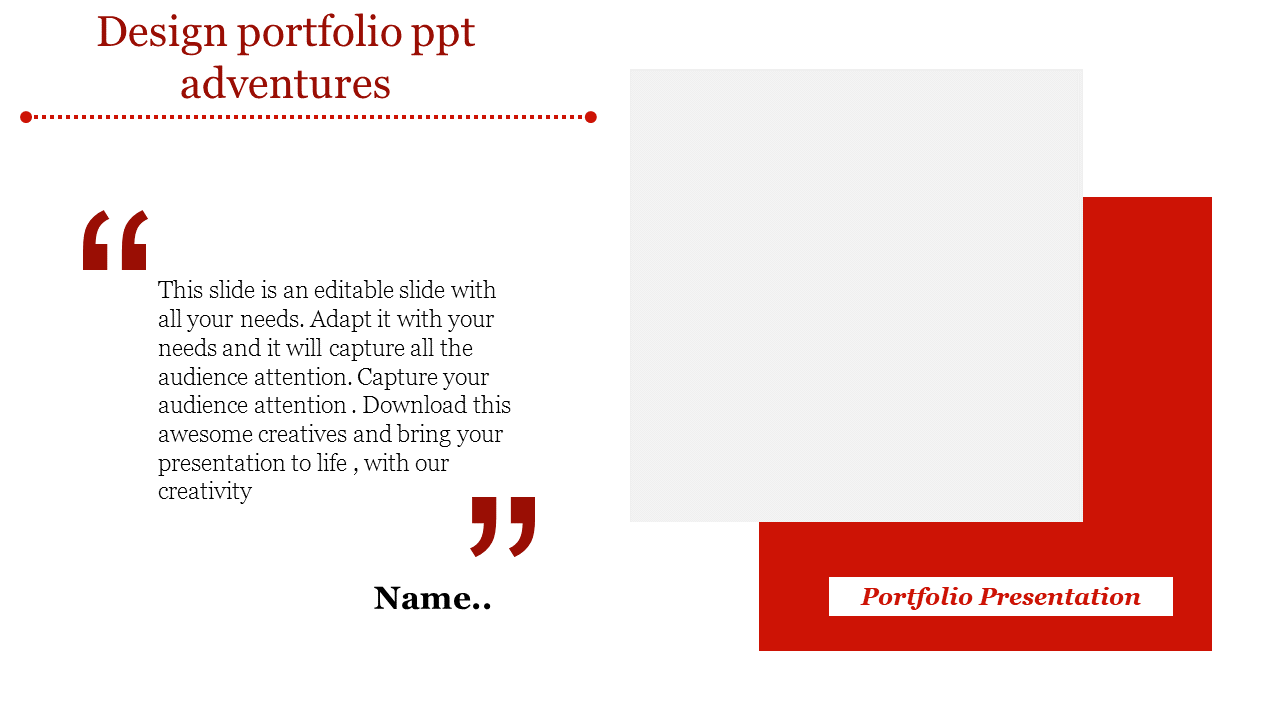 Portfolio design slide with a text quote section and a red accented placeholder for portfolio content.