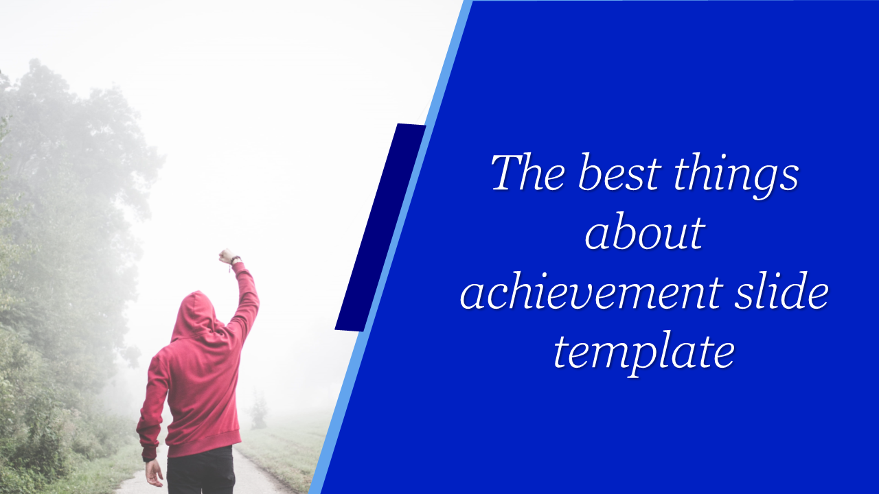 Achievement themed PowerPoint slide with a person walking on a path and celebrating, accompanied by blue text.