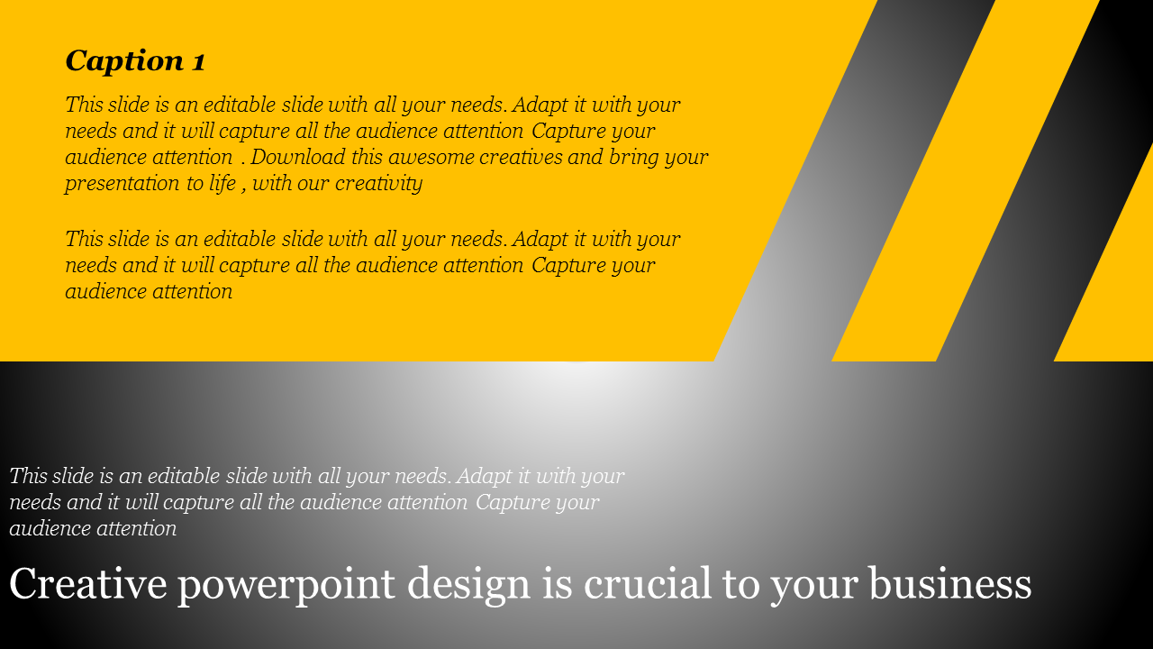 Business oriented slide with a creative design, featuring yellow and gray diagonal shapes with caption and placeholder text.