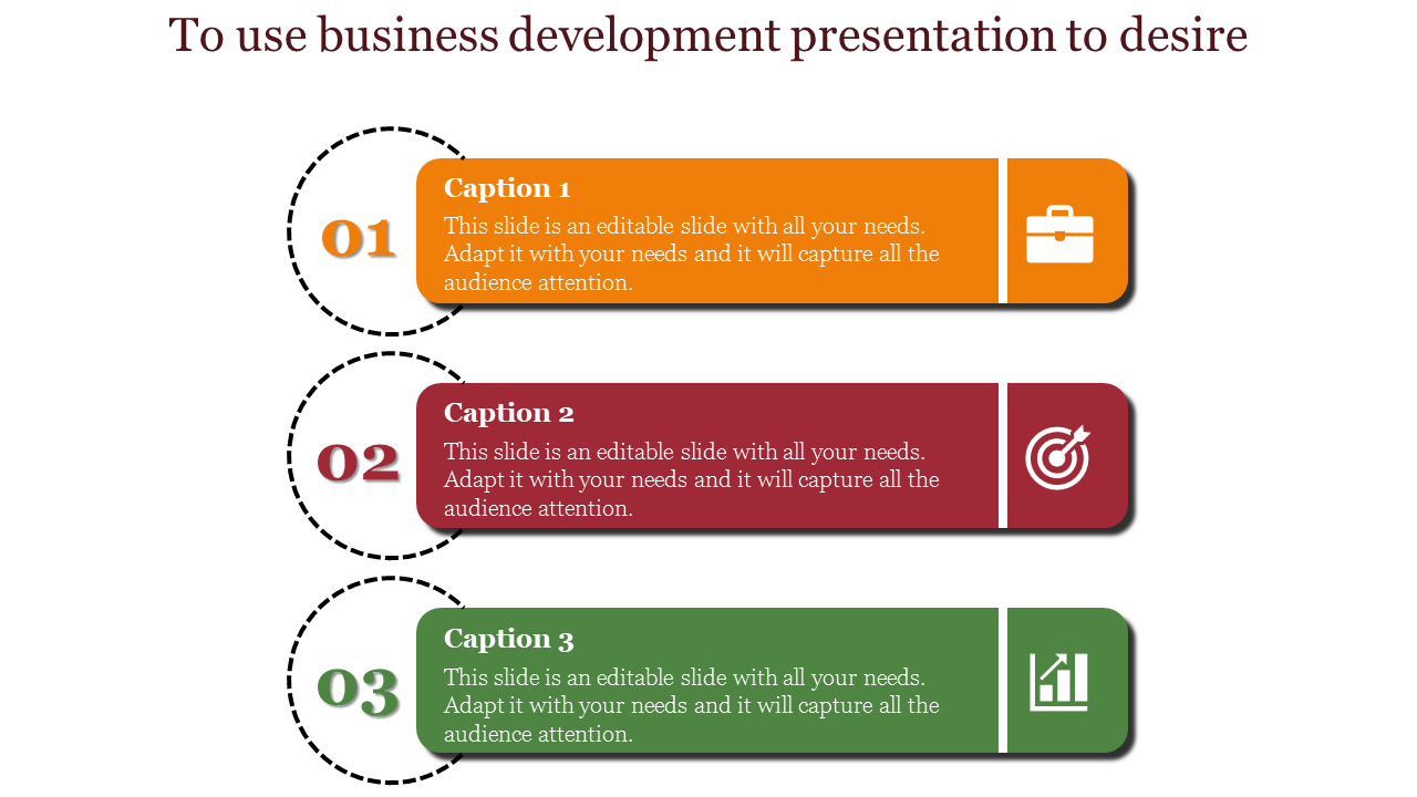 A structured business development slide featuring three distinct sections labeled with icons.