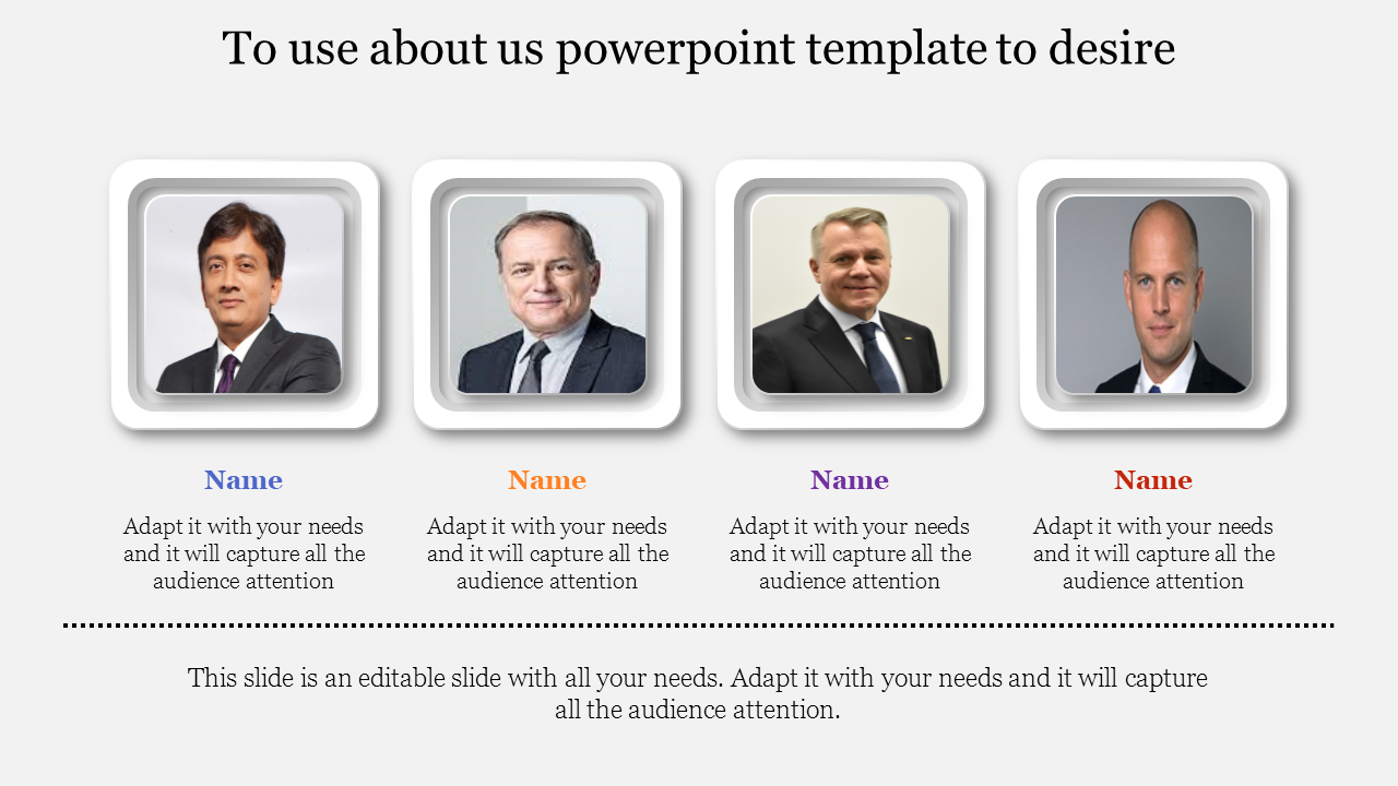 About Us template showcasing four professional headshots framed in white, with placeholders for names and short descriptions.