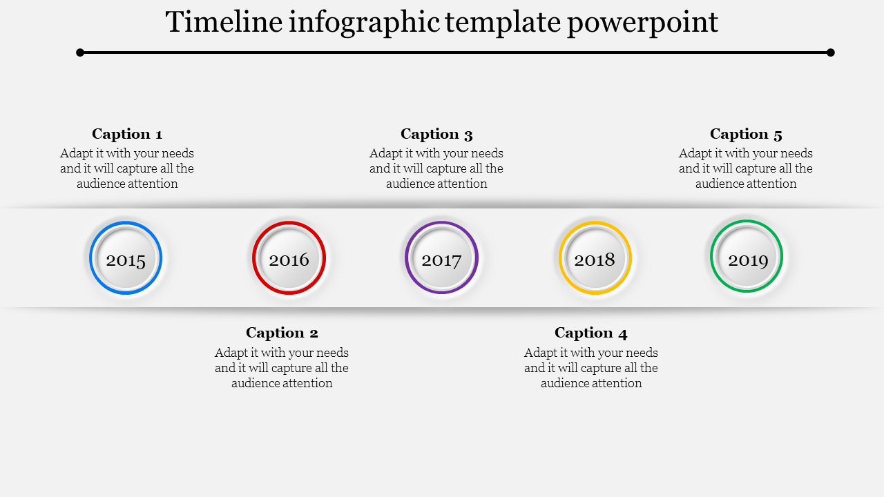 Infographic timeline PowerPoint template with colorful year markers from 2015 to 2019 with captions.