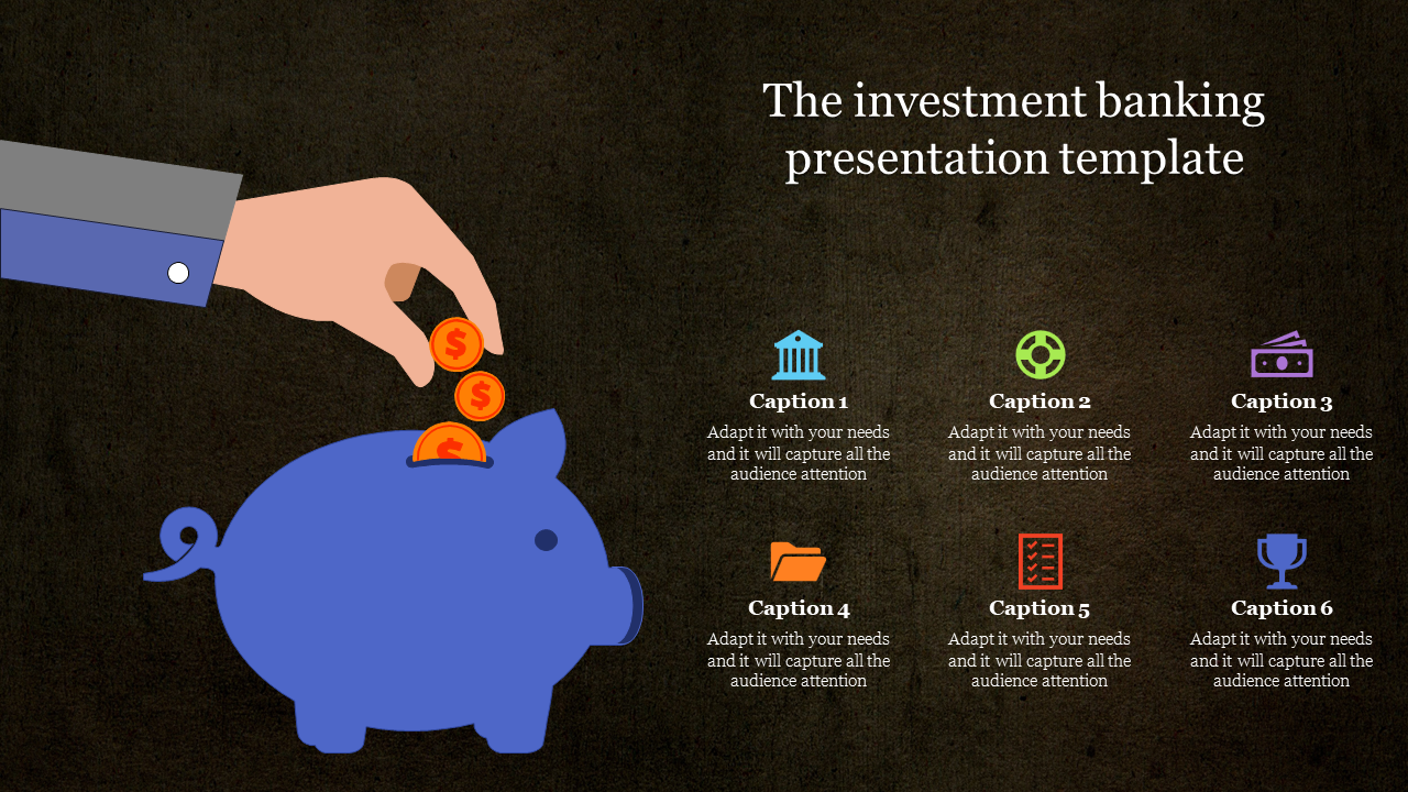 Investment banking slide featuring a hand placing coins into a piggy bank, with six icons and captions on the right.