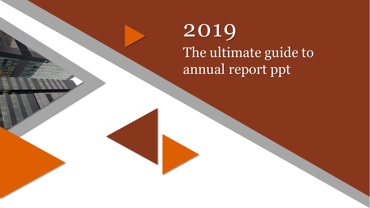 2019 annual report slide design with brown and orange geometric shapes and a building image in the layout.