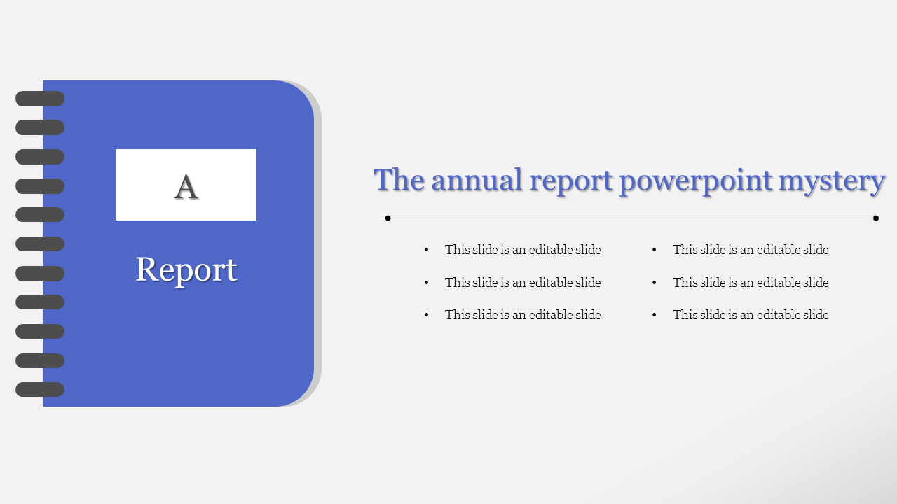 Slide featuring a spiral bound blue report graphic and bulleted text content on a white background.