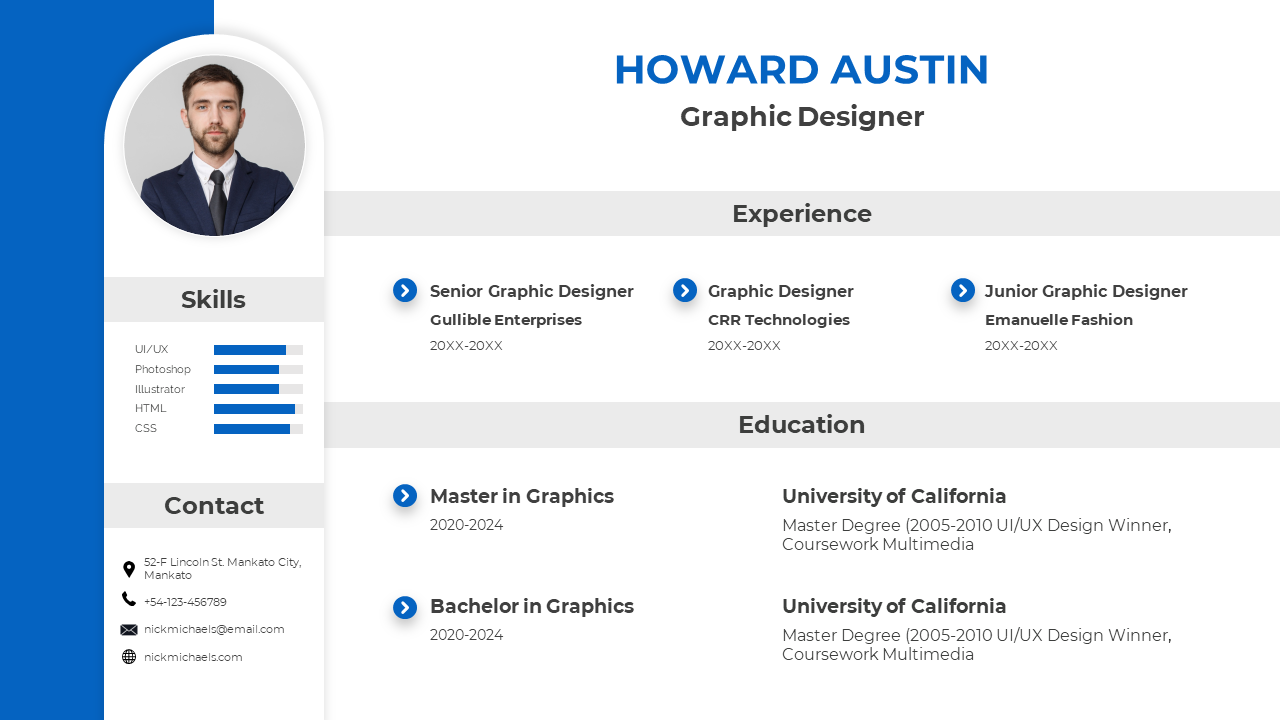 Resume design with a profile picture, blue sidebar for skills and contacts, and structured experience and education sections.