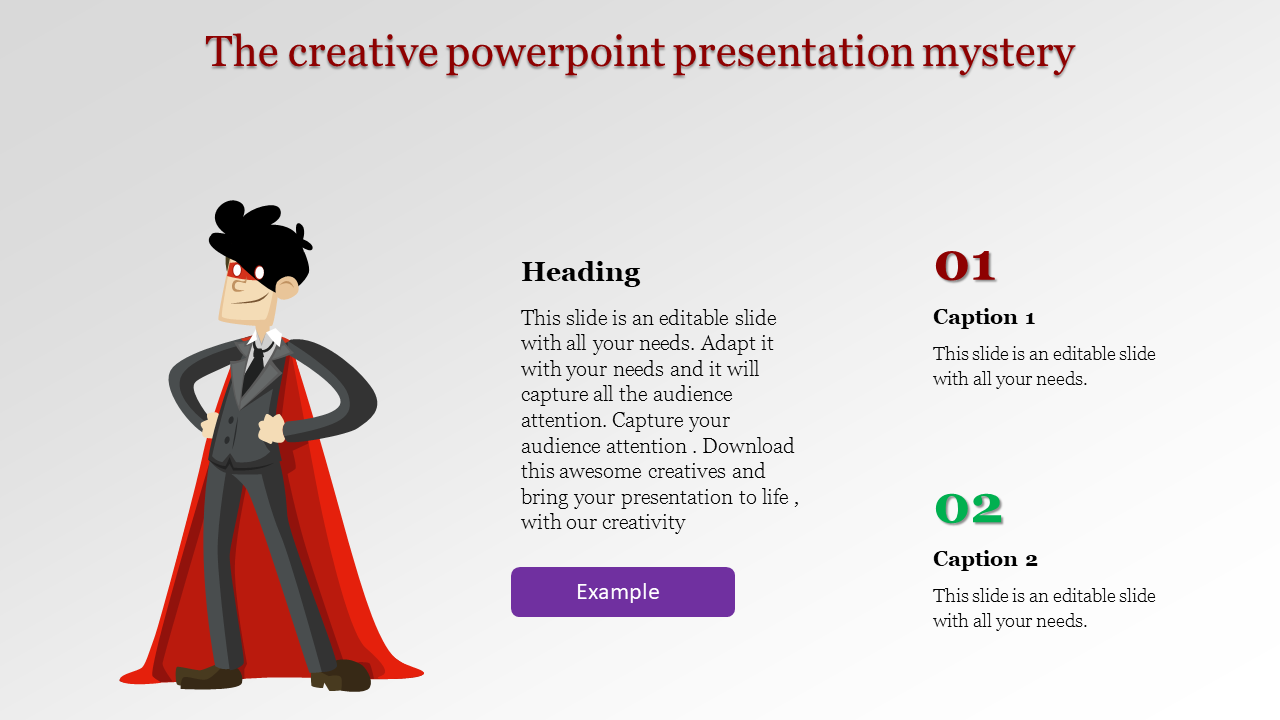 Creative PowerPoint slide featuring a cartoon superhero figure and two numbered captions with text.