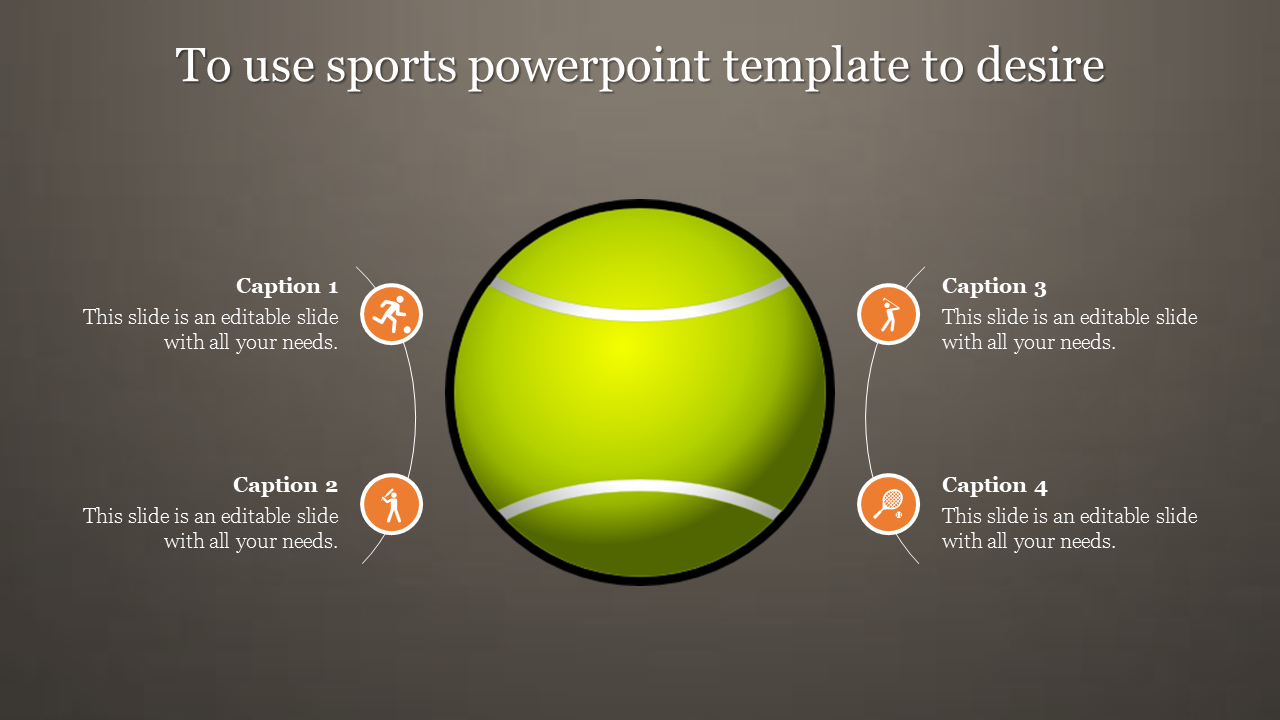 Large yellow tennis ball centered on a gray background, with four captions in orange circular icons around it.