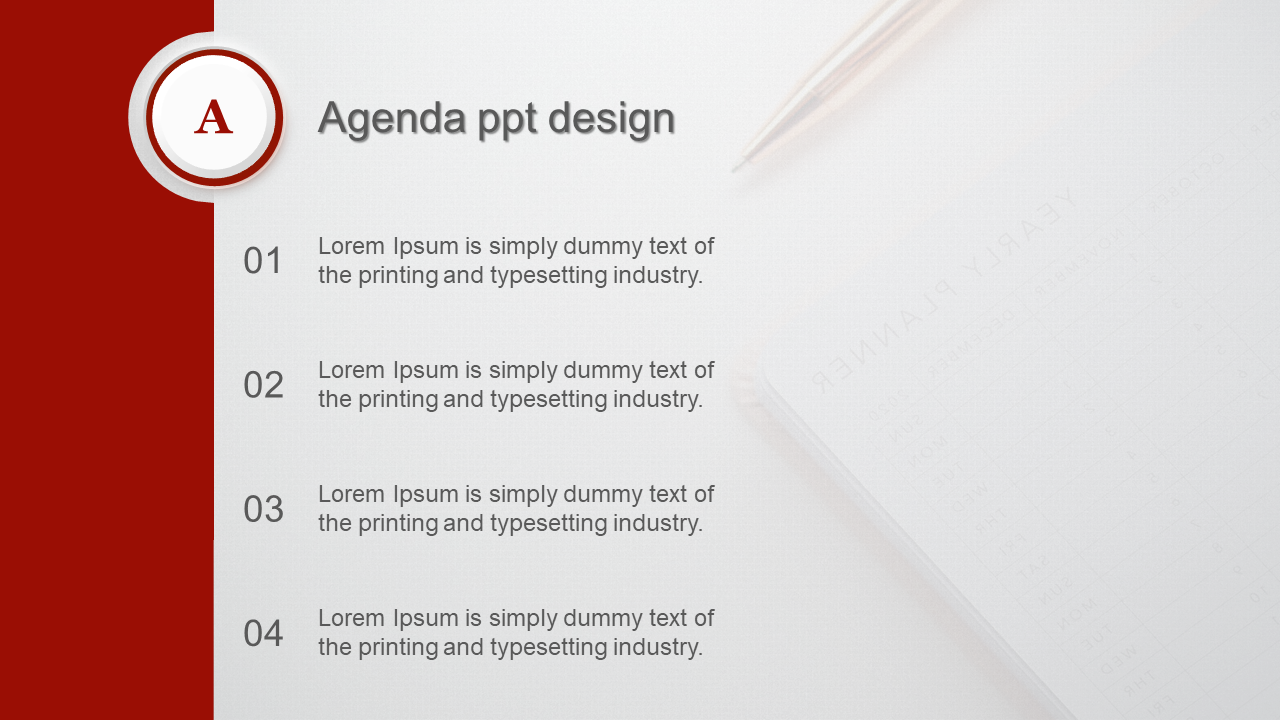 Agenda slide with red sidebar, four numbered points, and text descriptions on a light gray background with a pen detail.