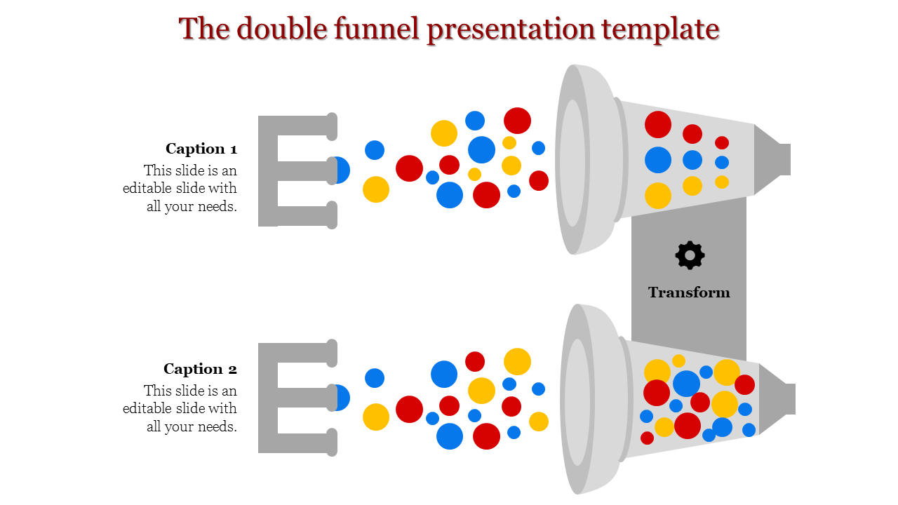 Double funnel presentation template with colorful circles representing input and output, connected by a transformation gear.