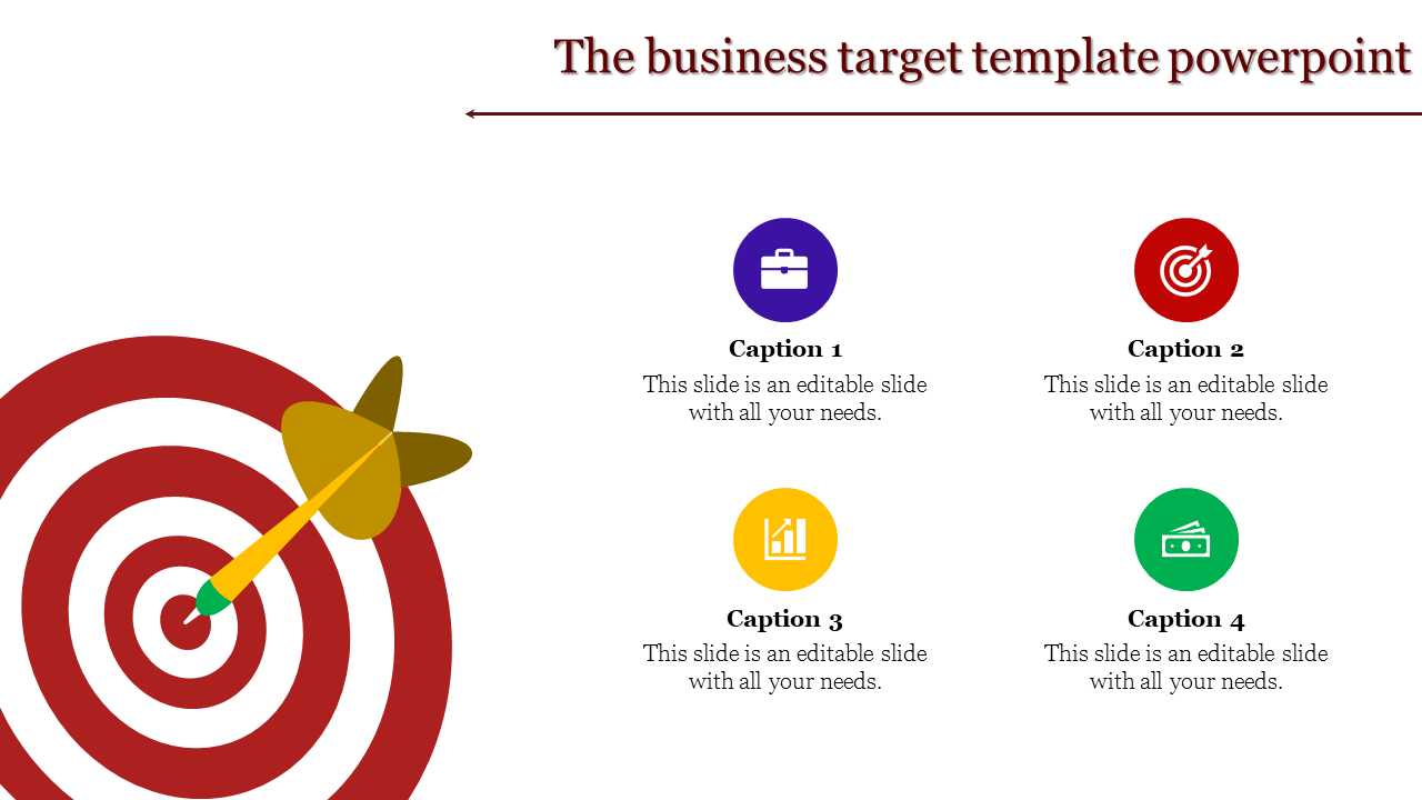 Business target-themed template with a dart of a bullseye on the left, and four caption areas, each with different colored icons.