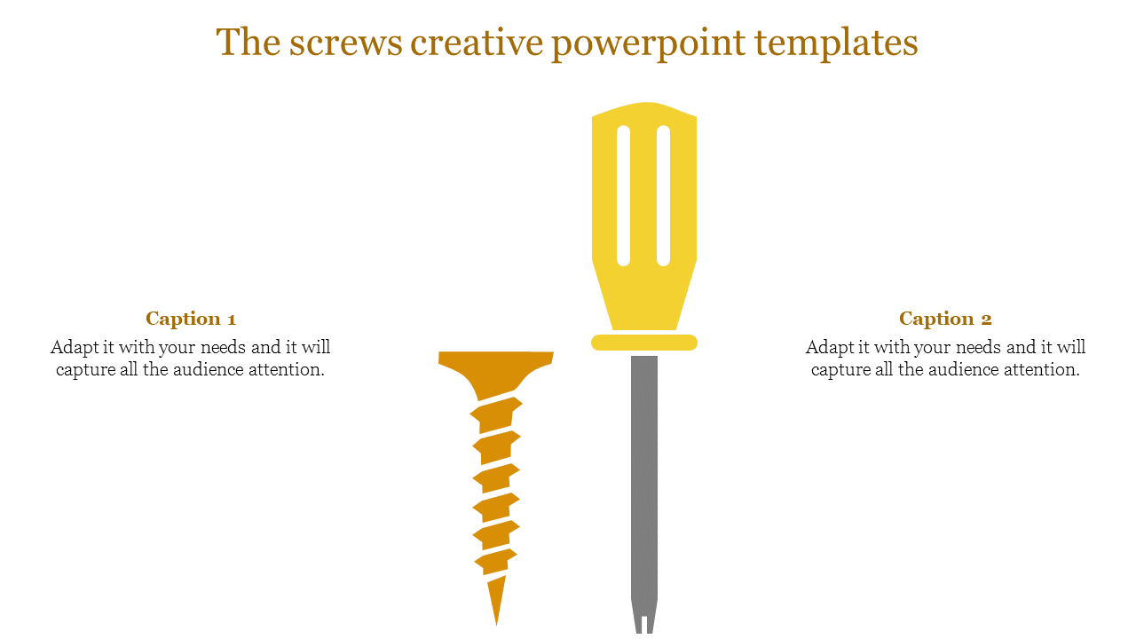 Creative PowerPoint slide featuring a screw and screwdriver illustration with captions.