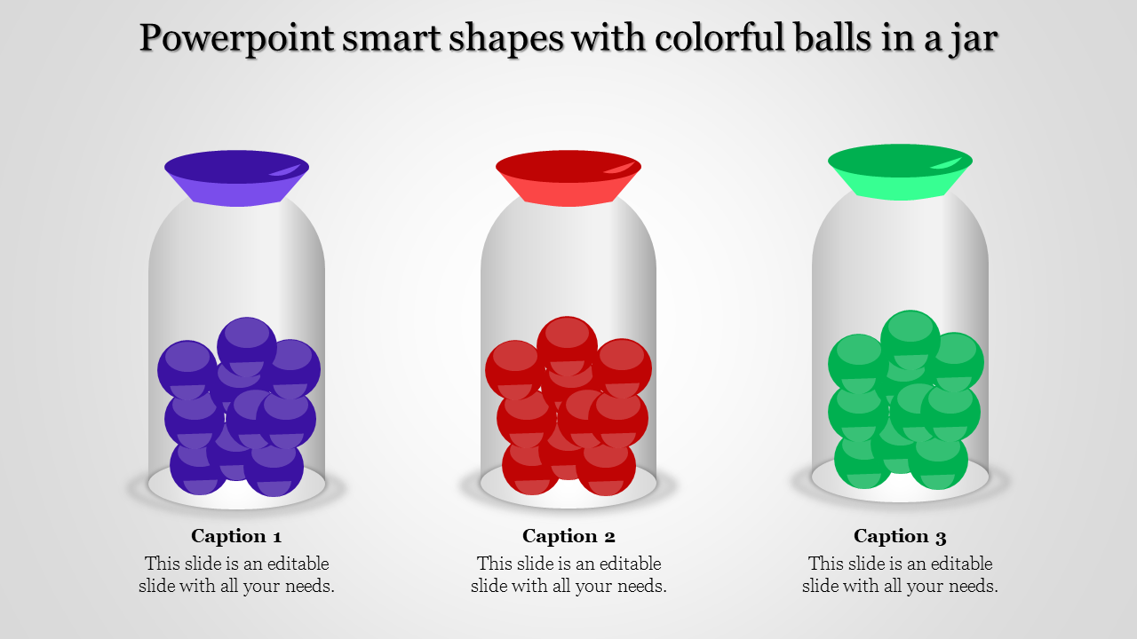 A smart shape PPT slide with three transparent jars filled with different colored balls with captions.