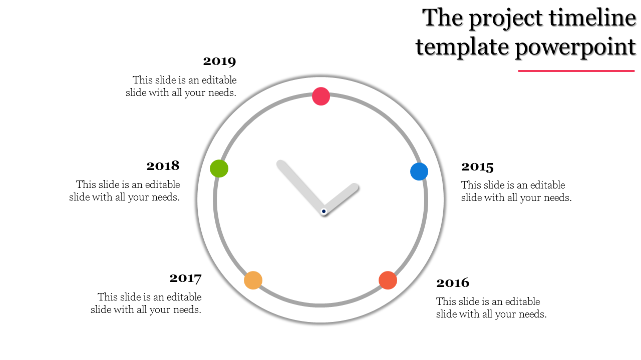 Project timeline PowerPoint slide with a clock style diagram and milestones for 2015 to 2019 with placeholder text.