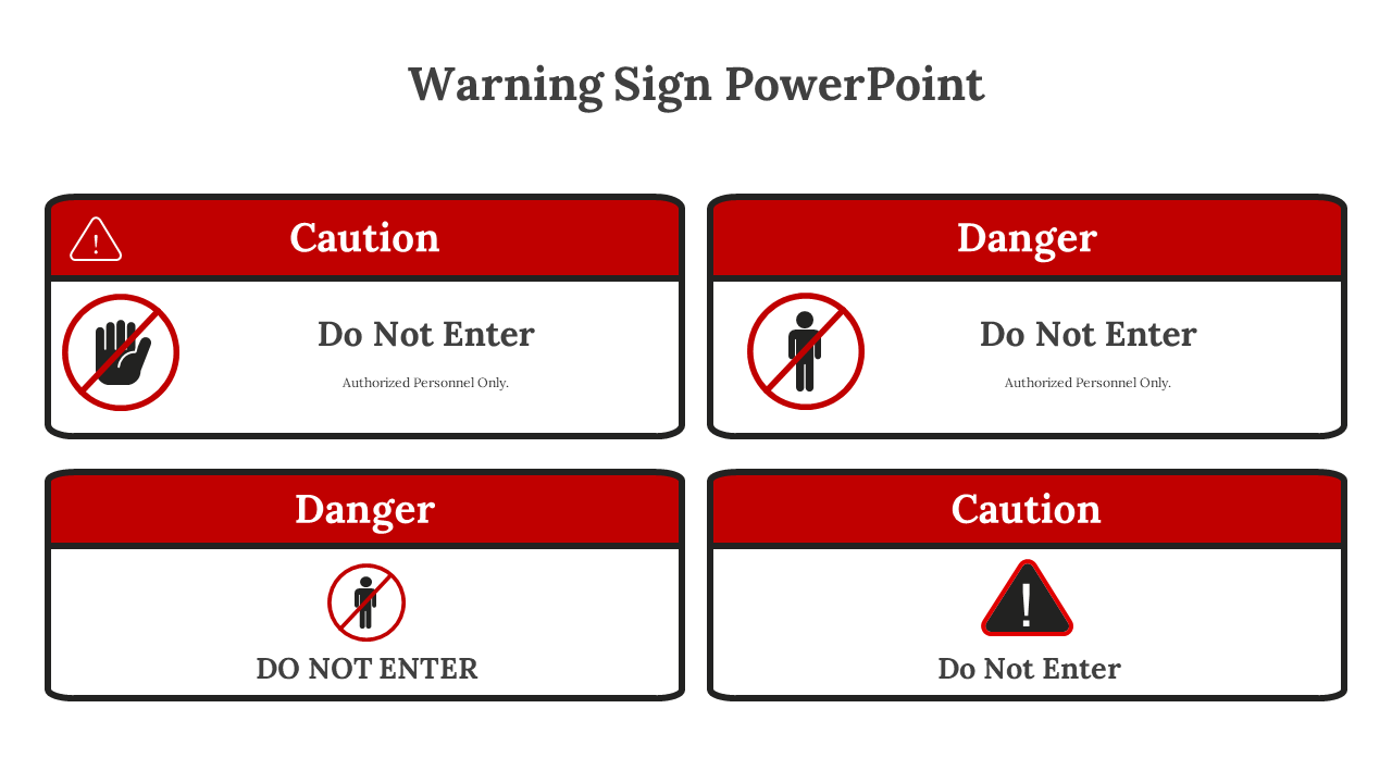 Predesigned Warning Sign PowerPoint And Google Slides