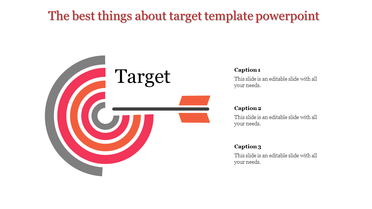 Slide layout showing a bullseye target graphic with an arrow and three captions on the right for adding text details.