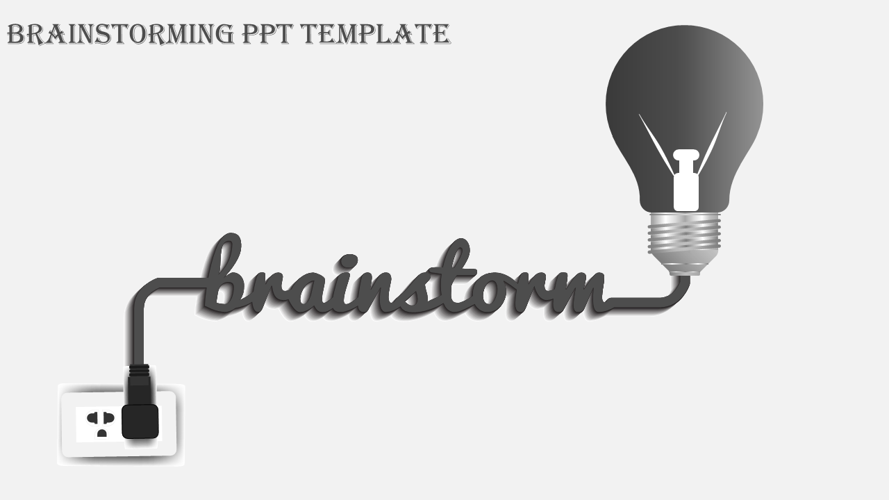 Brainstorming slide with a gray light bulb connected to a power outlet through a wire forming a word.