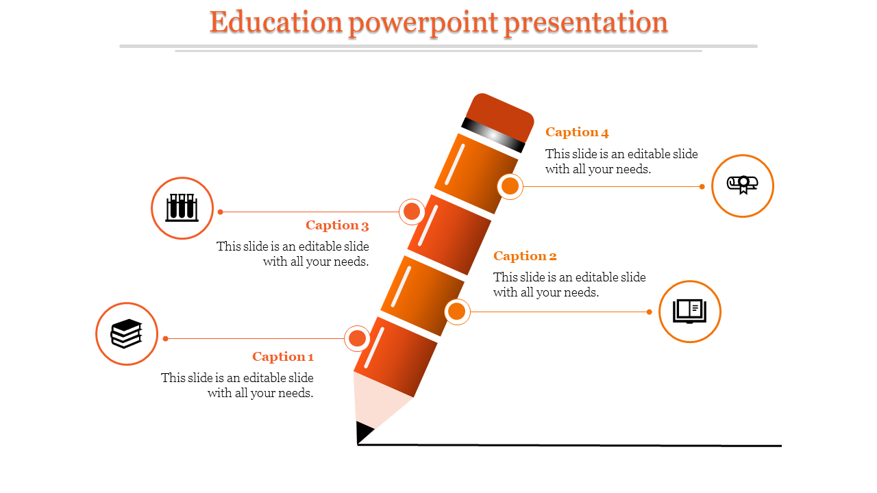 Education PowerPoint slide featuring an orange pencil graphic with four numbered caption areas.