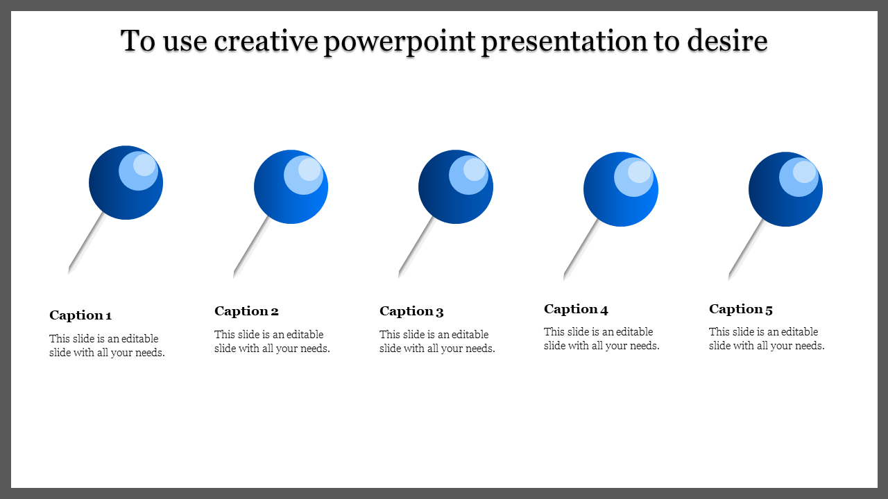 Slide with five blue pushpin illustrations aligned horizontally, each paired with captions below for descriptions.